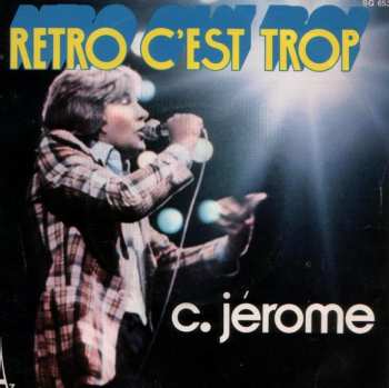 5510104942 C JEorme - Retro c est trop STEC 269 33T
