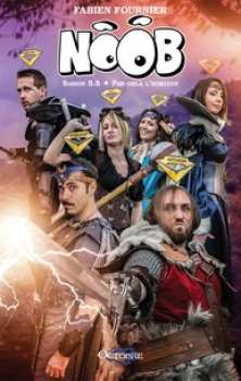 9782915621518 Livre Noob Saison 5.5 + Par Dela L'horizon