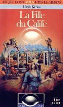 9782070333219 La fille du calife - Oeil Noir 3 - Jeu Dont Vous Etes Le Héros 321
