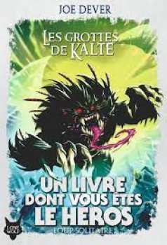 9782070506842 Un livre dont vous etes le heros - Loup solitaire 3 - les grottes de kalte