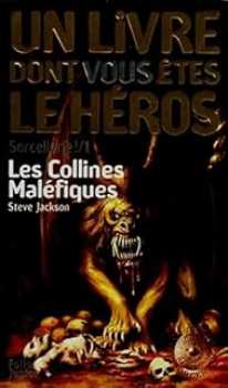 9782070509249 Un Livre Dont Vous Etes Le Heroes - Sorcellerie 1 les collines malefiques